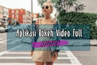 Aplikasi-Bokeh-Video-Full