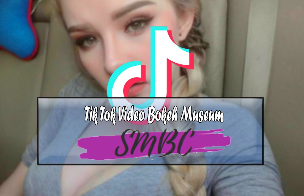 Tik Tok Video Bokeh Museum