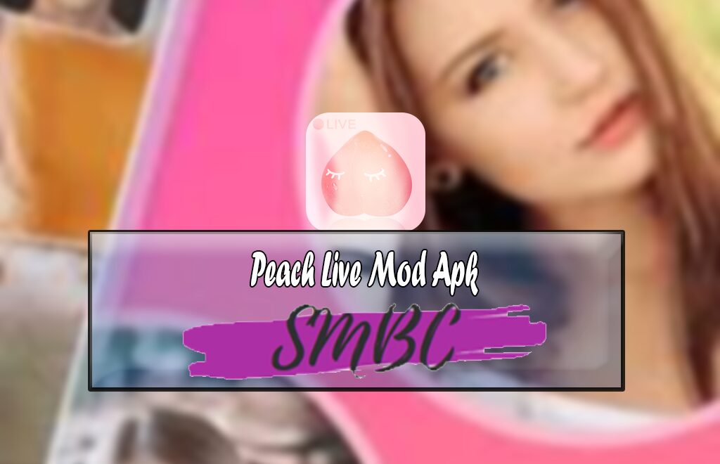 Peach Live Mod Apk
