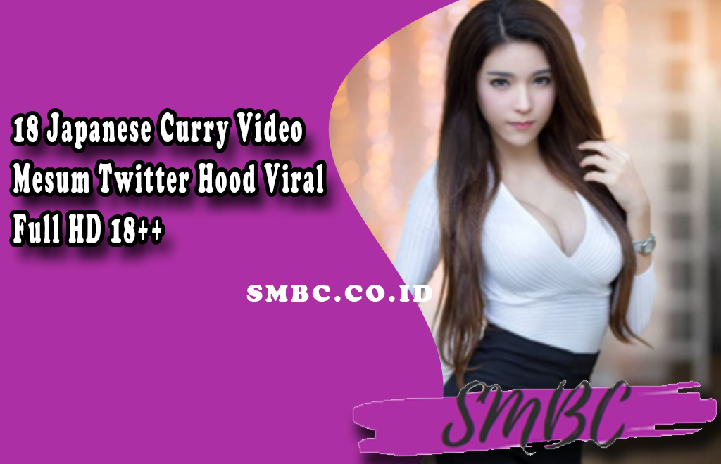 18 Japanese Curry Video Museum Twitter Hood Viral